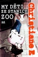 TV program: My děti ze stanice Zoo (Christiane F. - Wir Kinder vom Bahnhof Zoo)